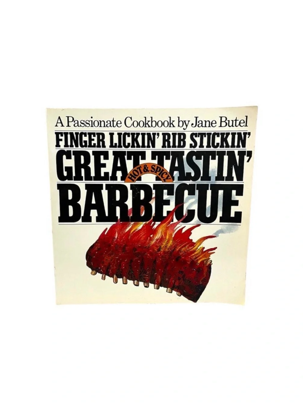 Finger Lickin', Rib Stickin', Great Tastin' Barbecue Jane Butel (1982 Paperback)